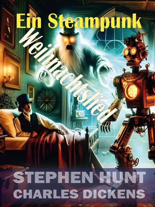 Title details for Ein Steampunk-Weihnachtslied by Stephen Hunt - Available